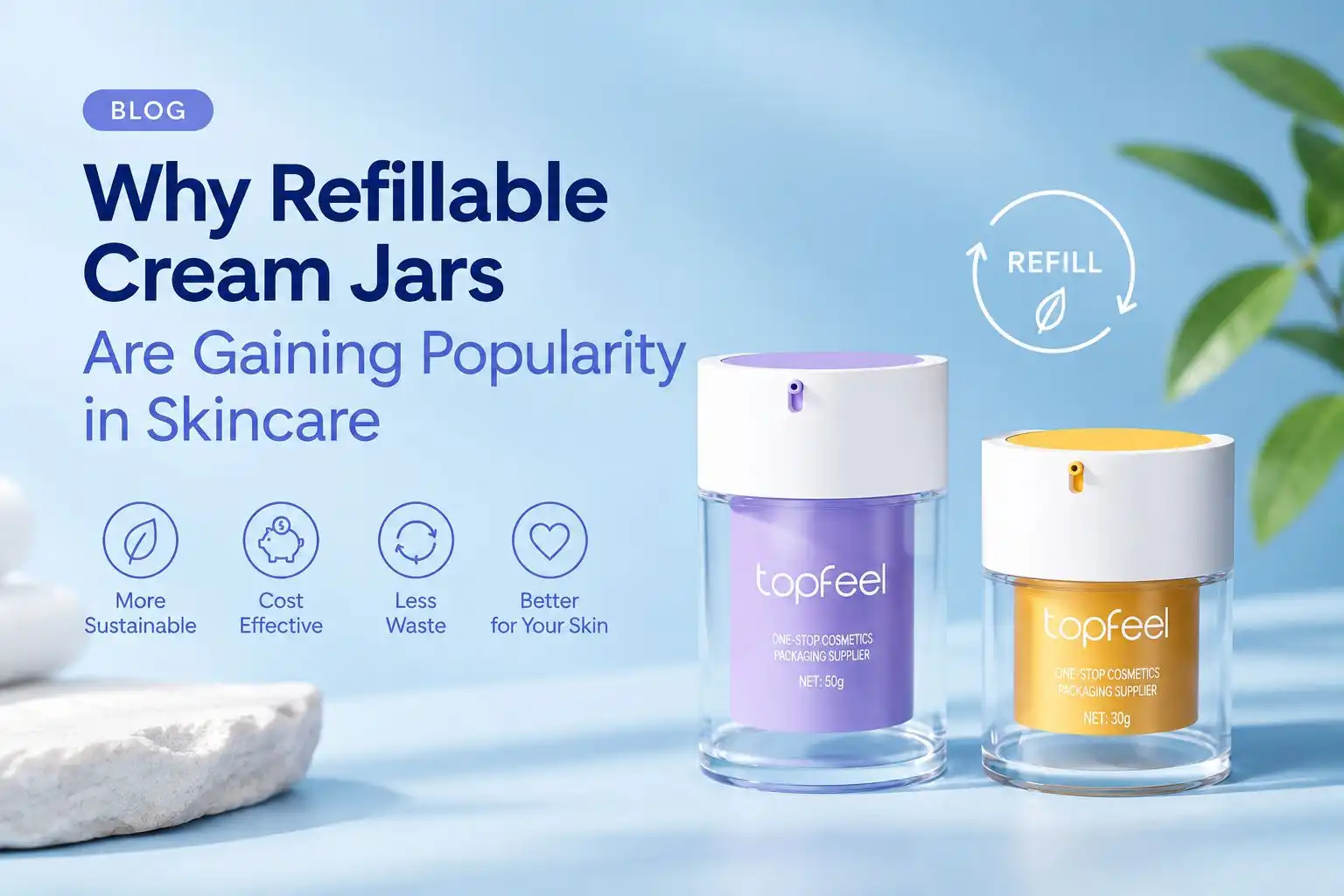 Why Refillable Cream Jars Are Gaining Popularity in Skincare